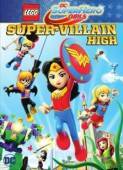 Постер Lego DC: Супердевочки. Школа Суперзлодеев (2018)