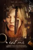 Постер Съешь меня (2018)