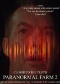 Постер Паранормальная Ферма 2: Ближе к истине (2018)
