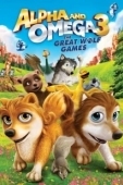 Постер Альфа и Омега 3: Большие Волчьи Игры (2014)