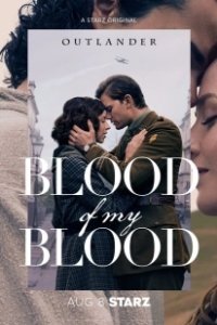 Постер Чужестранка: Кровь от крови моей (Outlander: Blood of My Blood)
