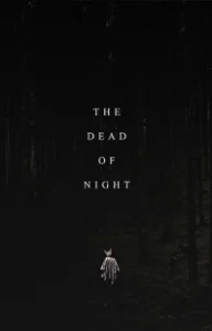 Постер Глухая ночь (The Dead of Night)