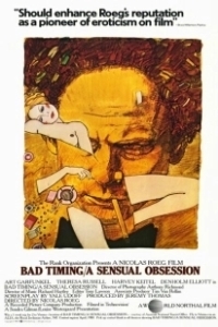 Постер Нетерпение чувств (Bad Timing: A Sensual Obsession)