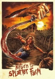 Постер Возвращение на кровавую ферму (Return to Splatter Farm)