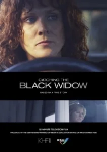 Постер Охота на Чёрную вдову (Catching the Black Widow)
