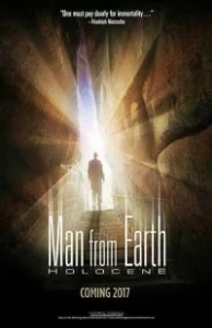 Постер Человек с Земли: Голоцен (The Man From Earth II：Holocene)
