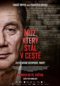 Постер Человек, который стоял на пути (Muz, který stál v ceste)