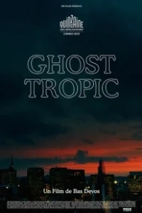 Постер Призрачные тропики (Ghost Tropic)