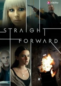 Постер Напрямую (Straight Forward)