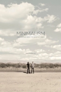 Постер Минимализм. Документальный фильм о важных вещах (Minimalism: A Documentary About the Important Things)
