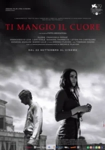 Постер Я съем твоё сердце (Ti mangio il cuore)