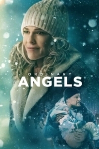 Постер Обыкновенные ангелы (Ordinary Angels)
