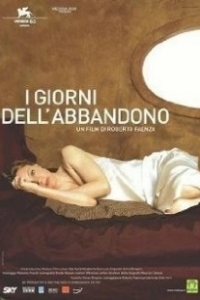 Постер Дни одиночества (I giorni dell'abbandono)