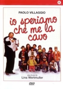 Постер Я надеюсь, что выкарабкаюсь (Io speriamo che me la cavo)