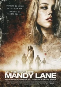 Постер Все парни любят Мэнди Лейн (All the Boys Love Mandy Lane)