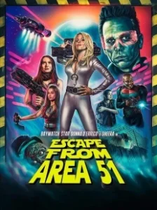 Постер Побег из зоны 51 (Escape from Area 51)