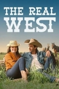 Постер Настоящий запад (The Real West)