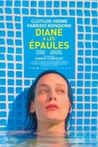 Постер Хрупкие плечи Дианы (Diane a les épaules)