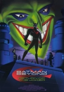 Постер Бэтмен будущего: Возвращение Джокера (Batman Beyond: Return of the Joker)