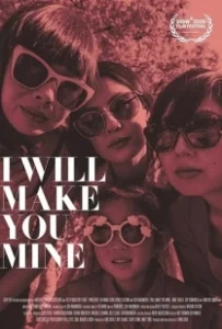 Постер Ты будешь моим (I Will Make You Mine)