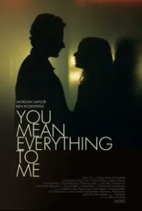 Постер Ты для меня всё (You Mean Everything to Me)