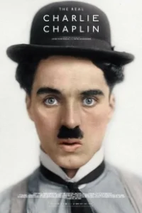 Постер Настоящий Чарли Чаплин (The Real Charlie Chaplin)