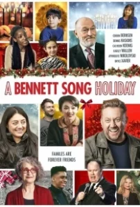 Постер Праздники семьи Беннет-Сонг (A Bennett Song Holiday)