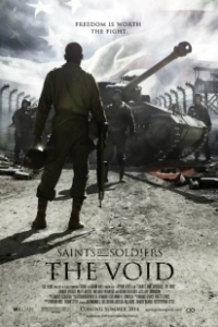 Постер Святые и солдаты: Пустота (Saints and Soldiers The Void)