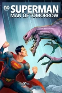 Постер Супермен: Человек завтрашнего дня (Superman: Man of Tomorrow)