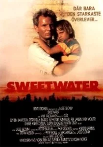 Постер Пресная вода (Sweetwater)