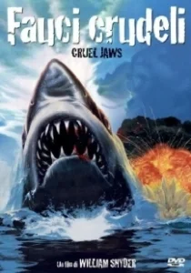 Постер Жестокие челюсти (Cruel Jaws)