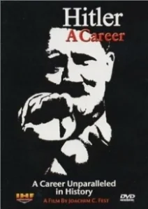Постер Карьера Гитлера (Hitler: The Whole Story)