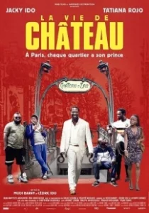 Постер Парижская жизнь (La vie de château)