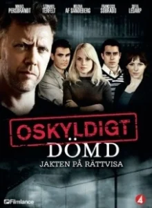 Постер Признать невиновным (Oskyldigt dömd)
