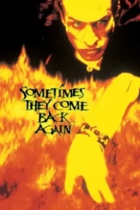 Постер Иногда они возвращаются снова (Sometimes They Come Back... Again)