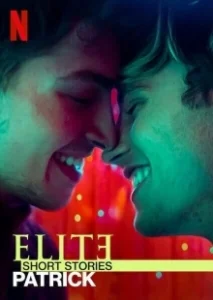 Постер Элита: Короткие истории. Патрик (Elite Short Stories: Patrick)
