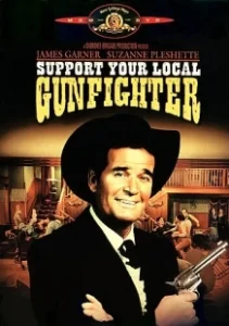 Постер Поддержи своего стрелка (Support Your Local Gunfighter)