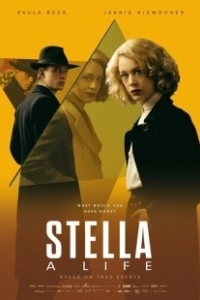 Постер Стелла: Жизнь (Stella: A Life)