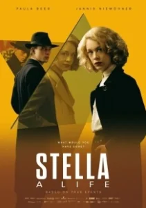 Постер Стелла: Жизнь (Stella: A Life)