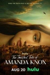 Постер Запутанная история Аманды Нокс (The Twisted Tale of Amanda Knox)