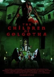 Постер Дети Голгофы (The Children of Golgotha)