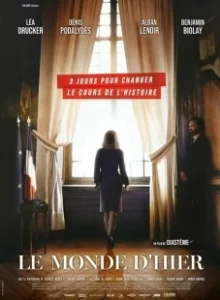 Постер Вчерашний мир (Le monde d'hier)