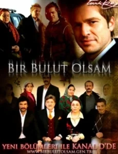 Постер Если бы я стал облаком (Bir Bulut Olsam)