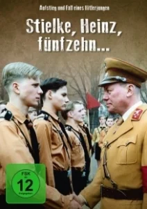 Постер Штильке, Хайнц, пятнадцать лет… (Stielke, Heinz, fünfzehn...)