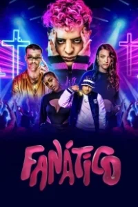 Постер Фанатико (Fanático)