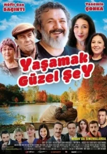 Постер Жить прекрасно (Yasamak Güzel Sey)
