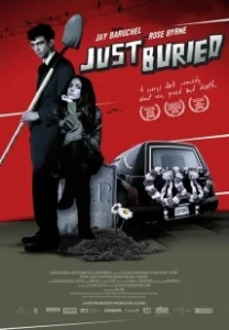 Постер Свежезахороненные (Just Buried)