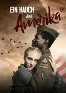 Постер Прикосновение Америки (Ein Hauch von Amerika)