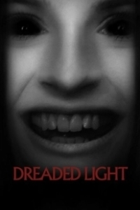 Постер Пугающий свет (Dreaded Light)