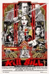 Постер Убить Билла: Кровавое дело целиком (Kill Bill)